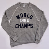 Heather Gray sweatshirt with 'World Champs 1984' text in navy and white